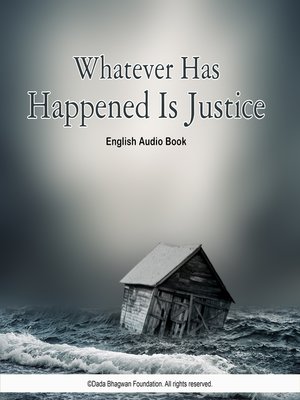 cover image of Whatever Has Happened Is Justice--English Audio Book